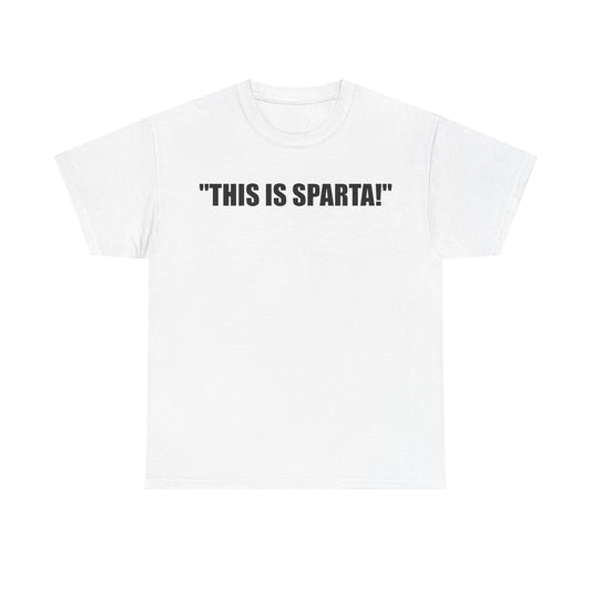 "This Is Sparta!" T-Shirt