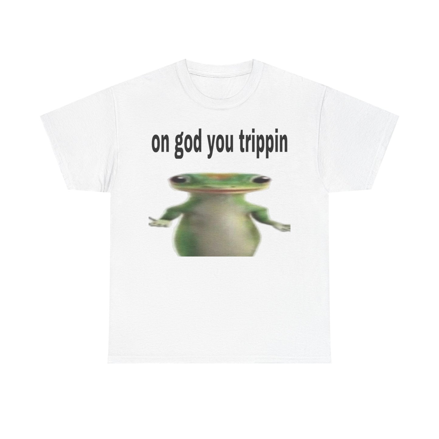 'on god you trippin' Graphic Tee