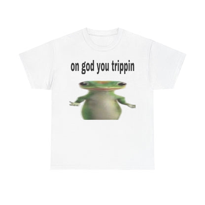 'on god you trippin' Graphic Tee