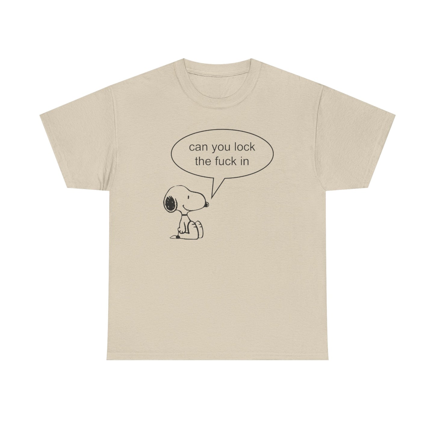 Can you lock the fuck in tee