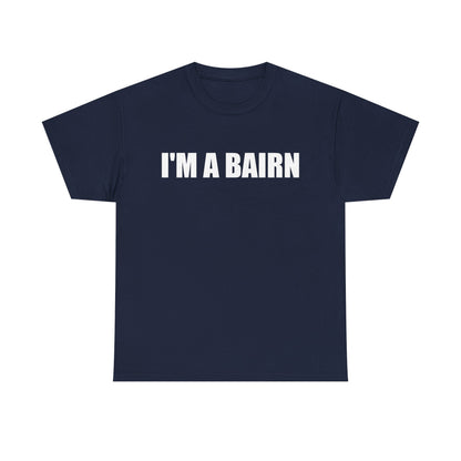 I’m a Bairn
