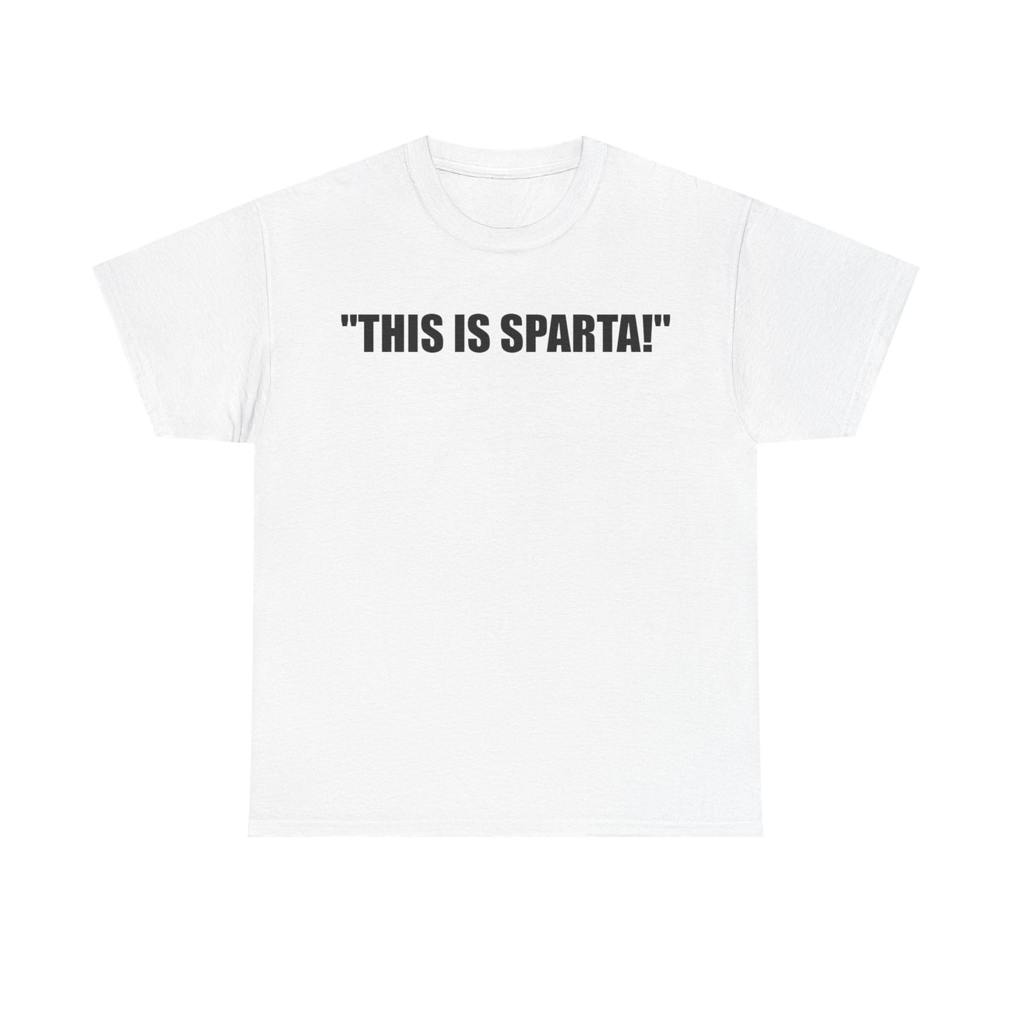 "This Is Sparta!" T-Shirt