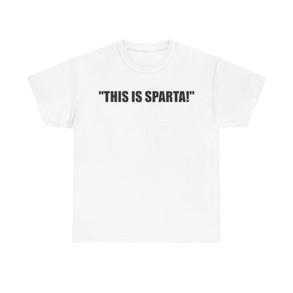 "This Is Sparta!" T-Shirt