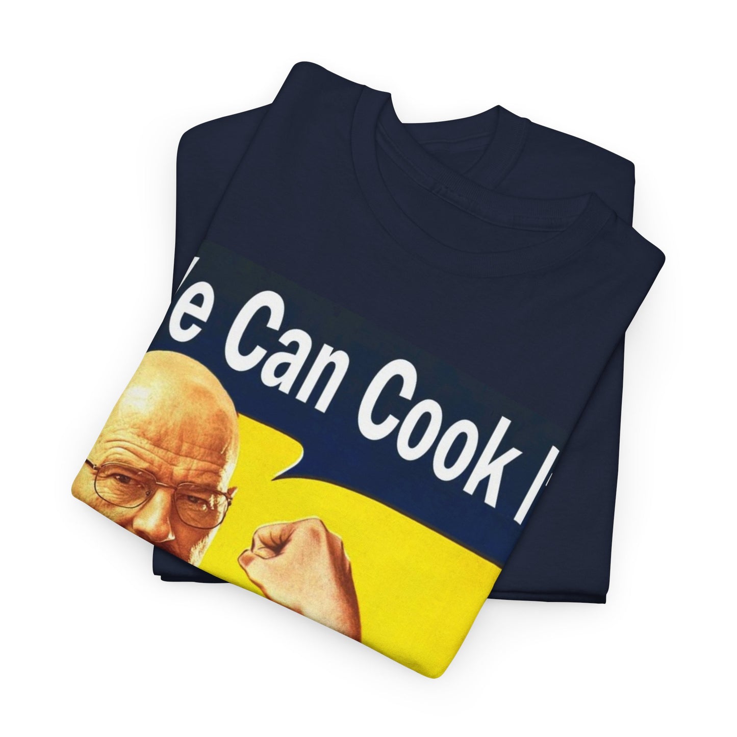 'We can cook it!' Breaking Bad Graphic Tee