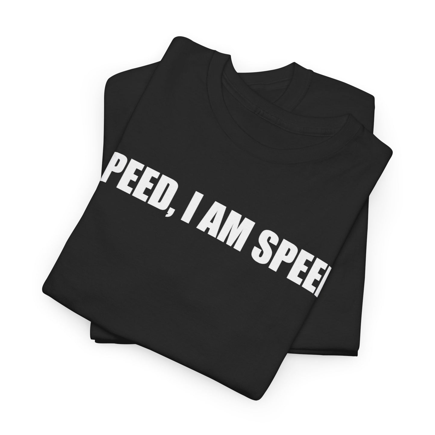 'Speed, I Am Speed' T-Shirt