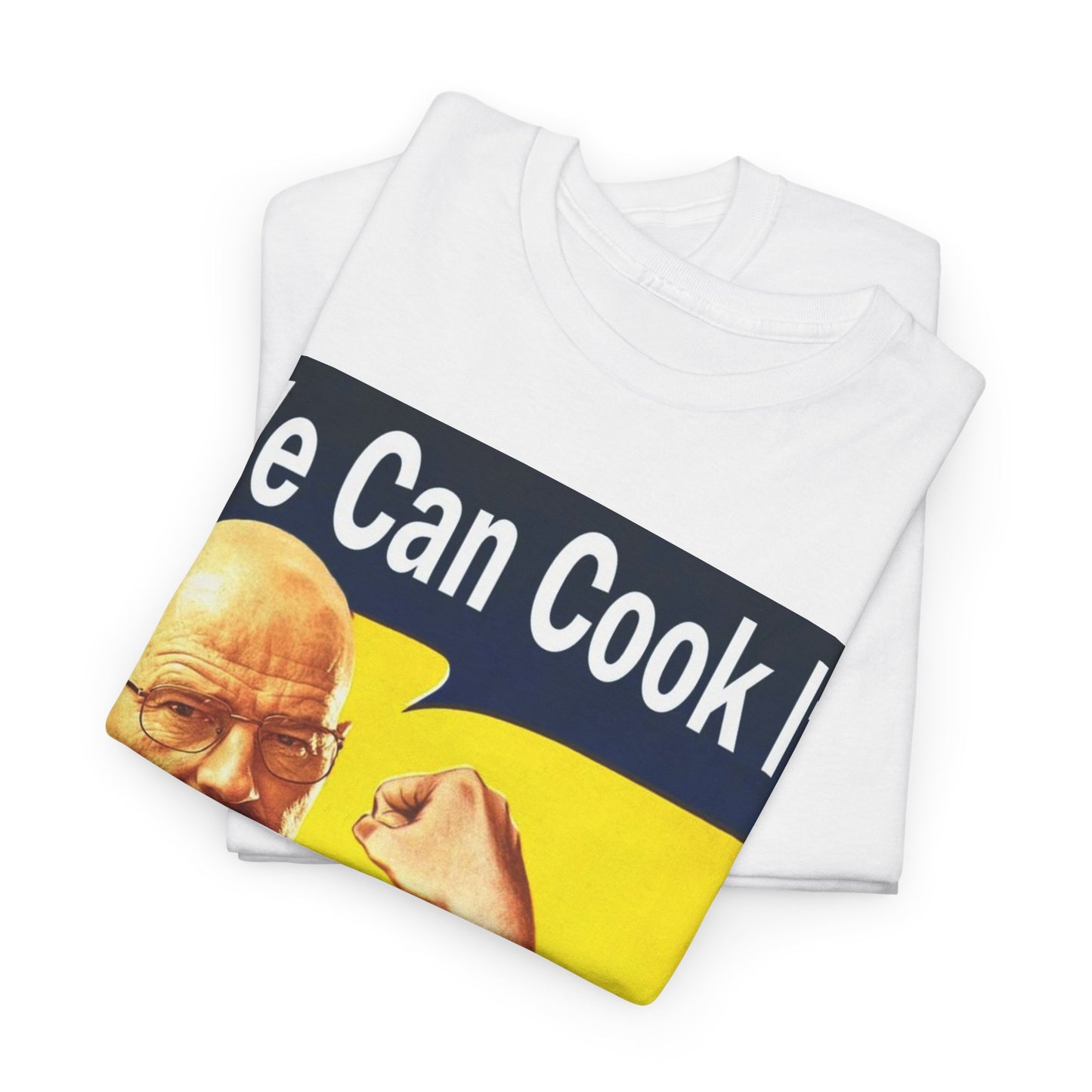 'We can cook it!' Breaking Bad Graphic Tee