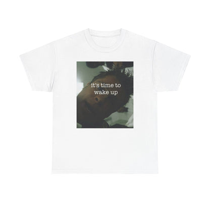 "It's Time to Wake Up" Graphic Tee