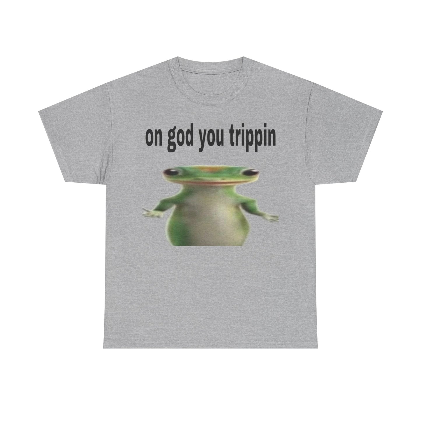 'on god you trippin' Graphic Tee