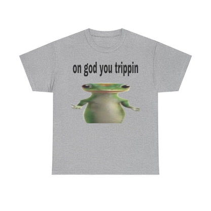 'on god you trippin' Graphic Tee