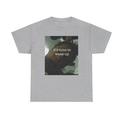 "It's Time to Wake Up" Graphic Tee