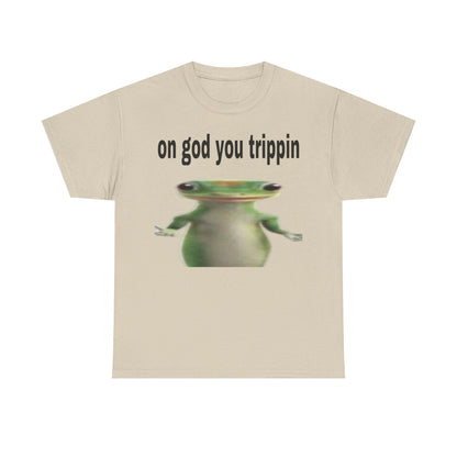 'on god you trippin' Graphic Tee