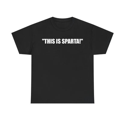 "This Is Sparta!" T-Shirt