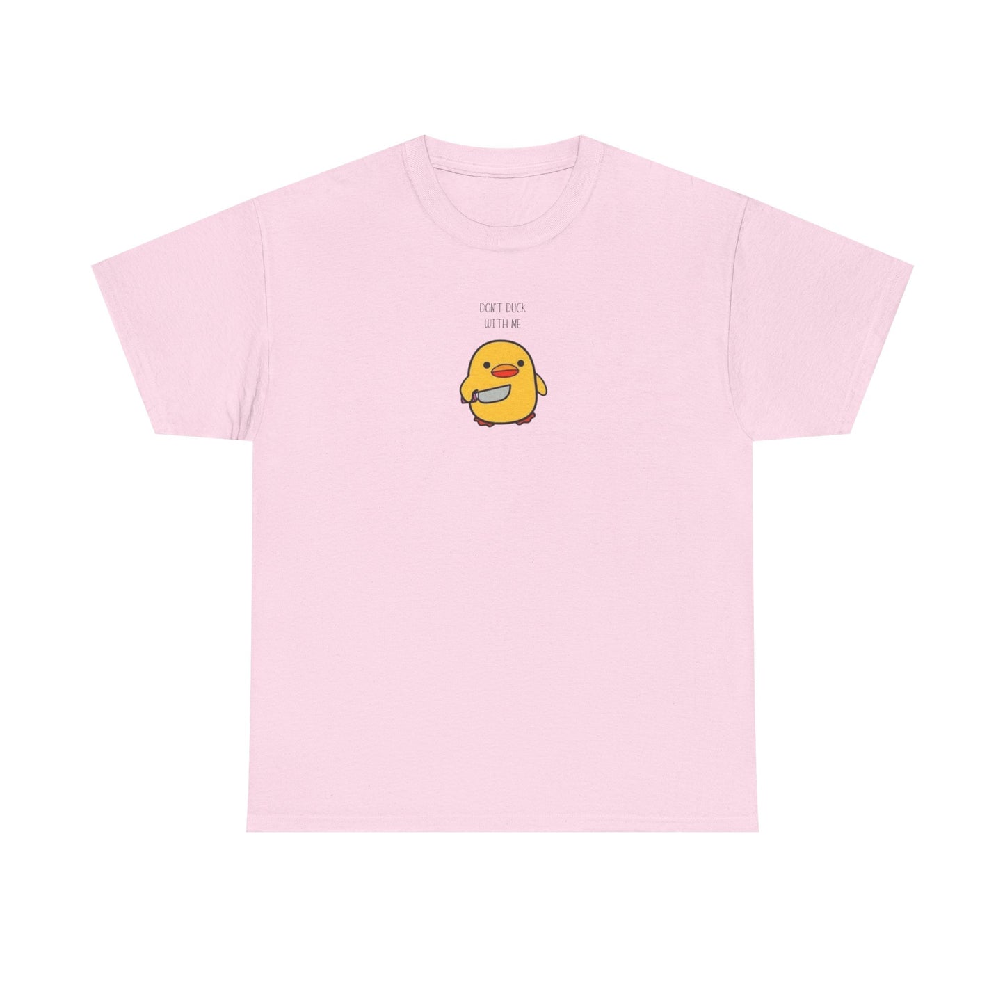 Don't Duck With Me Tee