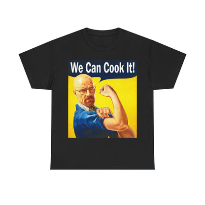 'We can cook it!' Breaking Bad Graphic Tee